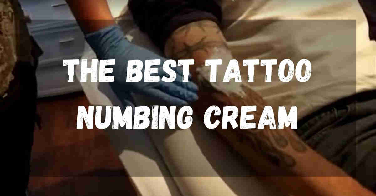 The Best Tattoo Numbing Cream