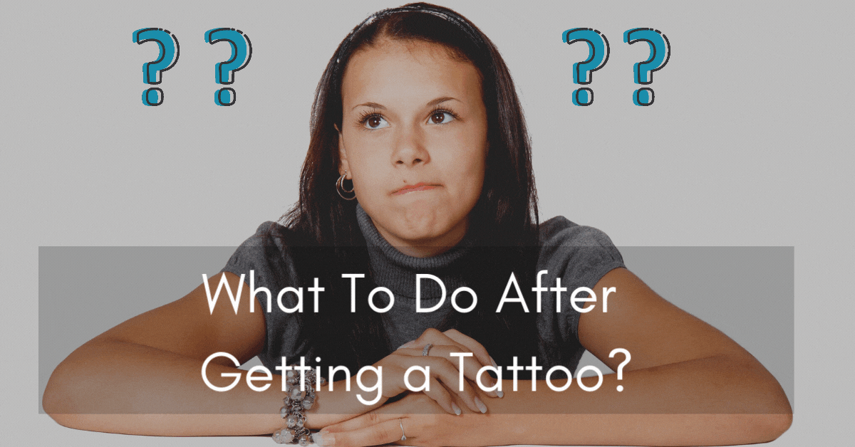 What To Do After Getting a Tattoo