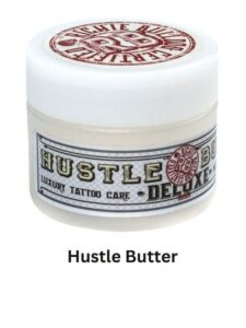 Hustle butter when Choosing the best lubricant for tattooing