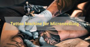 A picture of Tattoo Machine for Microneedling