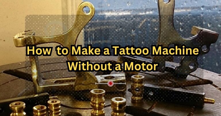 Feature image of How to Make a Tattoo Machine Without a Motor