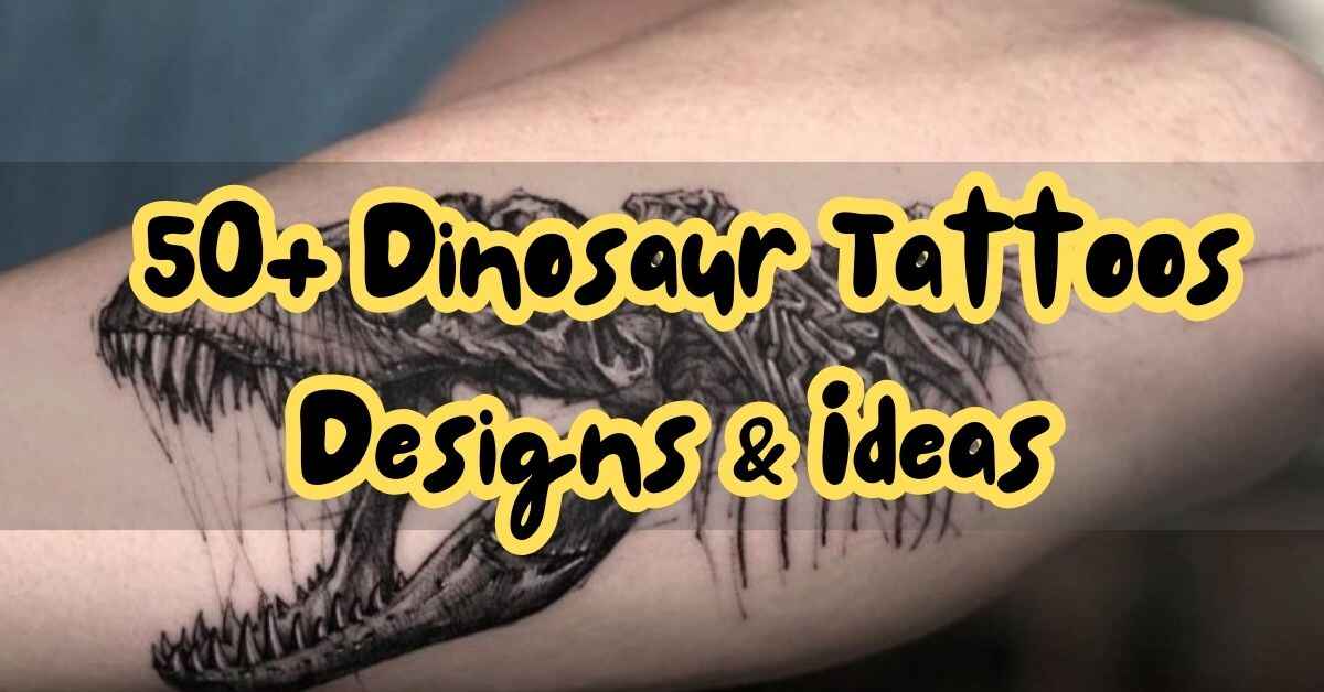 Feature image of 50+ Dinosaur Tattoos Designs & Ideas